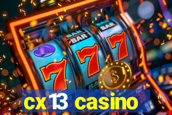 cx13 casino